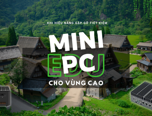 Khi hiệu năng gặp gỡ tiết kiệm: Mini PC cho mọi hoàn cảnh vùng xa