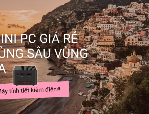 Mini PC giá rẻ – Giải pháp tiết kiệm, bền bỉ cho vùng sâu vùng xa