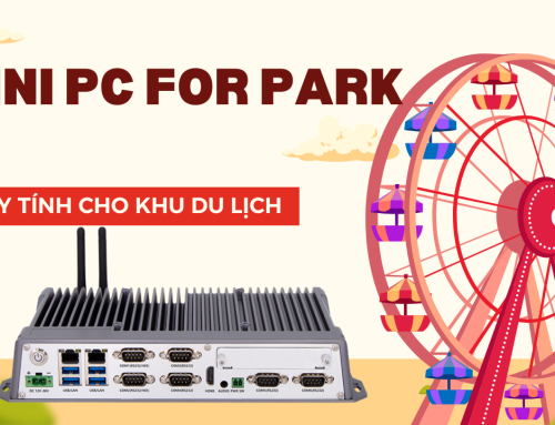 Máy tính nhúng cho Các Khu Giải Trí Ngoài Trời – Hoạt Động 24/7, Chống Bụi, Chịu Nhiệt Cao