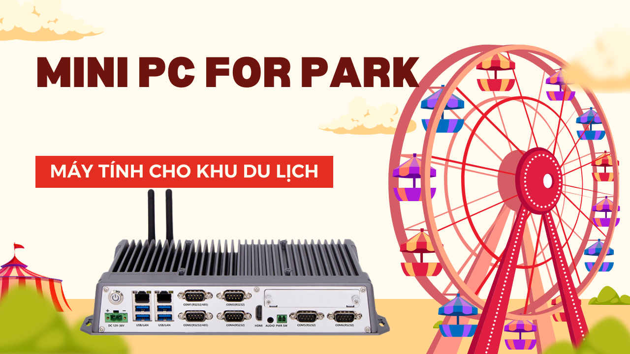 Máy tính nhúng cho Các Khu Giải Trí Ngoài Trời – Hoạt Động 247, Chống Bụi, Chịu Nhiệt Cao